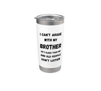 Non posso discutere con mio fratello divertente argomento tra fratelli più anziani Bicchiere termico in acciaio inox doppia parete
