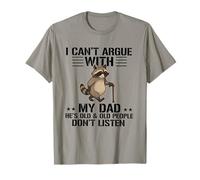 Non Posso discutere con Mio Padre Che è Vecchio e Gli Anziani No Maglietta