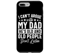 Non posso discutere con mio padre che è vecchio e persone Custodia per iPhone 7 Plus/8 Plus