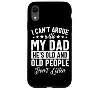 Non posso discutere con mio padre che è vecchio e persone Custodia per iPhone XR
