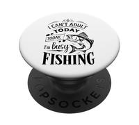 Non posso essere adulto oggi sono occupato a pescare Design PopSockets PopGrip Adesivo