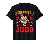 Non Posso Ho Judo Judo Atleta Maglietta