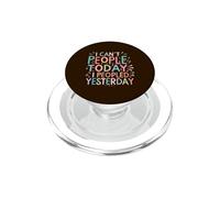 Non posso la gente oggi ho popolato ieri Detto antisociale PopSockets PopGrip per MagSafe