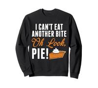 Non Posso Mangiare Un Altro morso Oh Guarda Torta Pizza Divertente Felpa