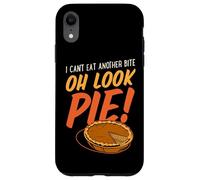 Non posso mangiare un altro morso Oh Guarda Torta - Zucca del Ringraziamento Custodia per iPhone XR