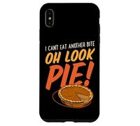 Non posso mangiare un altro morso Oh Guarda Torta - Zucca del Ringraziamento Custodia per iPhone XS Max