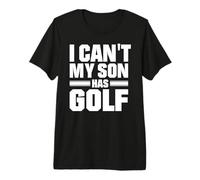 Non Posso Mio Figlio ha Golf Maglietta Premium