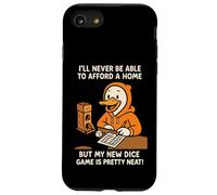Non posso permettermi una casa, ma il mio gioco di dadi è un'anatra pulita Custodia per iPhone SE (2020) / 7 / 8