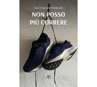 Non posso più correre