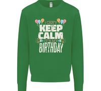 Non Posso Restare Calmo È Il Mio Compleanno Uomo Felpa
