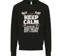 Non Posso Restare Calmo È Il Mio Compleanno Uomo Felpa