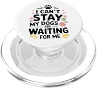 Non posso restare, i miei cani mi stanno aspettando, amante dei cani da donna PopSockets PopGrip per MagSafe