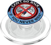 Non posso tornare indietro Moon Landing Bufala Cospirazione Missione falsa PopSockets PopGrip per MagSafe