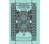 NON PRATICARE IL CANNIBALISMO. 100 POESIE - 2022 - Del Vecchio Editore