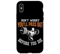 Non preoccuparti che passerai prima di morire Personal Trainer Custodia per iPhone X/XS