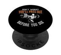 Non preoccuparti che passerai prima di morire Personal Trainer PopSockets PopGrip Adesivo