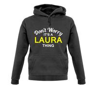 Non Preoccuparti È Una Cosa Di LAURA - Felpa Unisex - Nome - Cognome - Primo