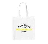 Non Preoccuparti È Una Cosa MACDONALD - Borsa In Tela - Nome Personalizzato
