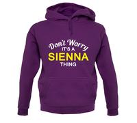 Non Preoccuparti È Una Cosa SIENNA - Felpa - Nome - Personalizzato - Su Misura