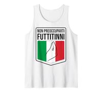 Non Preoccuparti Futtitinni Dialetto Siciliano Gesto Canotta