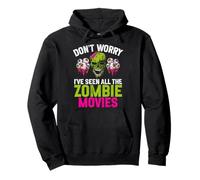 Non Preoccuparti, Ho Visto Tutti i Film Zombie Felpa con Cappuccio