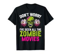 Non Preoccuparti, Ho Visto Tutti i Film Zombie Maglietta