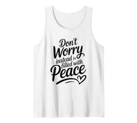 Non Preoccuparti Invece di Essere Pieno di Pace Canotta