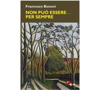 Non può essere... Per sempre