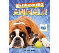 Non può essere vero Animali - AA.VV.