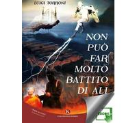 Non può far molto battito di ali