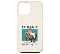 Non può piovere tutto il tempo (Dichiarazione di speranza e tristezza) Custodia per iPhone 12 Pro Max