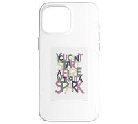 Non puoi accendere un fuoco senza una scintilla Custodia per iPhone 16 Pro Max