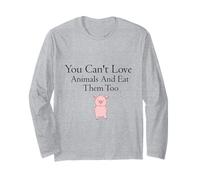 Non puoi Amare Gli Animali e mangiarli Anche Maglia a Manica