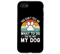 Non puoi dirmi cosa fare non sei il mio cane Custodia per iPhone SE (2020) / 7/8