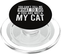 Non puoi dirmi cosa fare, non sei il mio gatto PopSockets PopGrip per MagSafe