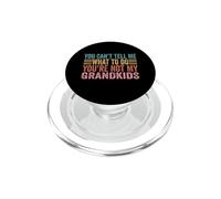 Non puoi dirmi cosa fare non sei mio nipote PopSockets PopGrip per MagSafe
