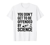 Non puoi Essere offeso dall'umorismo scientifico Maglietta