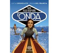 Non puoi fermare l'onda