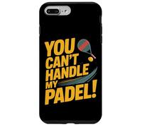 Non puoi gestire il mio padel Custodia per iPhone 7 Plus/8 Plus