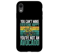 Non puoi rendere tutti felici Non sei un avocado Custodia per iPhone XR