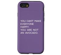 NON PUOI RENDERE TUTTI FELICI Non sei un meme di avocado Custodia per iPhone SE (2020) / 7/8