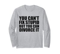 Non PUOI Risolvere Stupido MA PUOI DIVORZIARLO Divorziato AF Meme Maglia a Manica