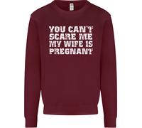 Non Puoi Spaventarmi, Mia Moglie È Incinta, Divertente Uomo Felpa