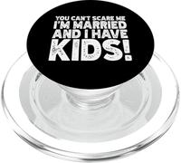 Non puoi spaventarmi, sono sposato e ho figli sposati moglie PopSockets PopGrip per MagSafe