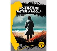 Non regalate pastiere a Pasqua