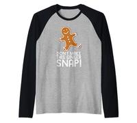 Non Rendere Questo Ginger Snap Divertente Gingerbread Cookie Meme Maglia con Maniche Raglan