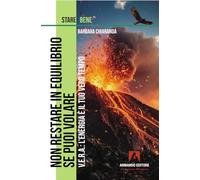 Non restare in equilibrio se puoi volare. V.E.R.A. L'energia è il tuo tempo