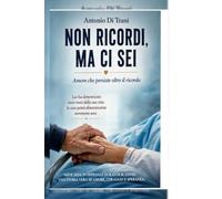 NON RICORDI MA,CI SEI: amore che persiste oltre oblio