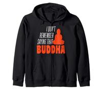 Non ricordo di aver detto quell'umorismo di Buddha Felpa con Cappuccio