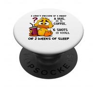 Non riesco a decidere se ho bisogno di un abbraccio un caffè xl PopSockets PopGrip Adesivo